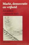 BEUS, J. W. DE - Markt, democratie en vrijheid. Een politiek-economische studie.