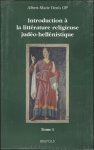 A.-M. Denis; - Introduction a la litterature religieuse judeo-hellenistique,  SET