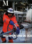 -- - Het einde van de olie (= M het maandblad van NRC Handelsblad, juli 2006)