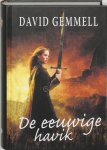 David Gemmell 40944 - De eeuwige havik De havikkoningin 2 David Gemmell 40944 - De eeuwige havik De havikkoningin 2