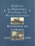 Wind, W.E.C. e.a. - Dokters  in Hunsingo, Fivelingo en Westerkwartier. Kronieken en verhalen 1850 - 1994