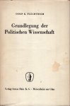 Flechtheim, Ossip K. - Grundlegung der politischen Wissenschaft.