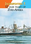 Berend Jansen, Dave Bouw - De Jagersfontein 3 17 jaar vaart op Zuid-Afrika