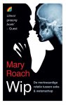 Mary Roach 47720 - Wip de merkwaardige relatie tussen seks en wetenschap