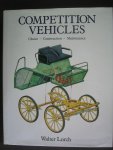 Lorch, Walter - Competition Vehicles Choice - Construction - Maintenance