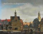 Suchtelen, Ariana van ; Wheelock jr., Arthur K. .... [et al.] - Hollandse stadsgezichten uit de Gouden Eeuw