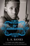 L.A. BANKS - The Awakening L.A. BANKS - The Awakening