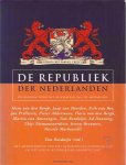 Rooduijn, Tom (red.). - De Republiek der Nederlanden: Pleidooien voor het afschaffen van de monarchie.