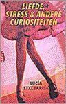 Lucía Etxebarria - LIEFDE STRESS & ANDERE CURIOSITEITEN