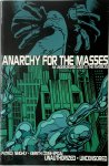 Patrick Neighly 274839, Kereth Cowe-Spigai 274840 - Anarchy for the Masses An Underground Guide to 'The Invisibles'