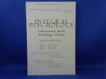 Wilber, Ken - Integral Psychology. Conciousness, Spirit, Psychology, Therapy