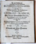 Franco, Georgio - Ehr- und glückwunsch dem [...] Hn. Christiano Pilgero Lytzenburg-Frisio als derselbe von Georgio Franco [...] Auff der alten berühmten Universitet zu Heydelberg die hohe Doctor Würde Jura und Privilegia [...] empfangen. Von Gönnern und guten F...