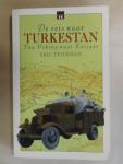 Teichman Eric - De reis naar Turkestan