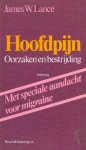 Lance, James W. - Hoofdpijn - oorzaak en bestrijding