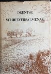 Drentse Schrieverskring - Drentse Schrieversalmenak Drentse Schrieverskring - Drentse Schrieversalmenak