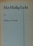 Mérode, Willem de. - Het heilig licht.