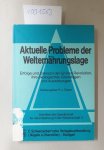 Elster, H.-J.: - Aktuelle Probleme der Welternährungslage: Erfolge und Grenzen der Grünen Revolution, ihre ökologischen Grundlagen und Auswirkungen :