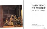 LEVEY, Michael. - PAINTING AT COURT.