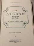 Wallace Stegner - The first edition Society; The Spectator Bird