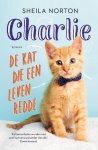 Sheila Norton - Charlie, de kat die een leven redde