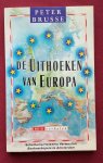 brusse, peter - uithoeken van europa, de: reisverhalen