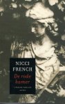 French, Nicci. - De rode kamer
