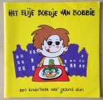 Verhoeff, Fleur & Coes Delprat - Het blije bordje van Bobbie - Een kinderboek over gezond eten