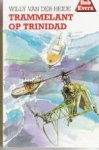 Heide, Willy van der - 18 Trammelant op Trinidad