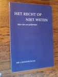 Ravenschlag, Mr I. - Het recht op niet weten. Meer dan een quidproquo