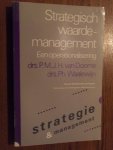 Doorne, P van; Waalewijn, Ph. - Strategisch waardemanagement. Een operationalisering