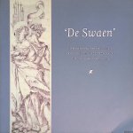 Berge, Herbert van den - en anderen - De Swaen: Geschiedenis en productie van een Goudse plateelbakkerij uit de zeventiende eeuw