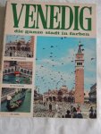 Santini, Loretta - FLORENZ und seine Schoenheiten 250 Farbtafeln - VENEDIG,  Die ganze Stadt in Farben