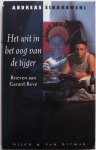 Sinakowski Andreas, vert. Bussink Gerrit - Het wit in het oog van de tijger Brieven aan Gerard Reve