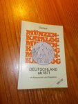 DIETZEL, H., - Munzen-katalog Deutschland ab 1871.