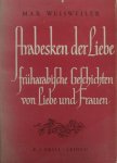 Weisweiler, Max. - Arabesken der Liebe. Früharabische Geschichten von Liebe und Frauen