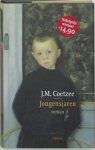 J.M. Coetzee 221407 - Jongensjaren