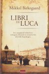 Birkegaard, Mikkel - Libri di Luca Birkegaard, Mikkel - Libri di Luca