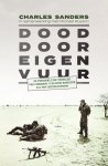 Charles Sanders - Dood door eigen vuur