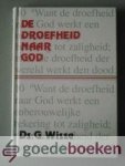 Wisse, Ds. G. - De droefheid naar God