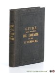 Pelloquet, Th. - Guide dans les musées de peinture et de sculpture du Louvre et du Luxembourg.