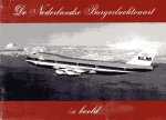 Hooftman, H. - De Nederlandse Burgerluchtvaart in beeld
