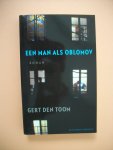 Toom, Gert den - Een man als Oblomov