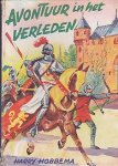 Harry Hobbema - Avontuur in het Verleden