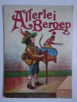N.n.. - Allerlei Beroep.
