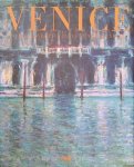 Schwander, Martin - Venice. From Canaletto and Turner to Monet