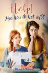 Schippers, Mirjam - Schippers, Mirjam-Help! Hoe hou ik het vol?! (nieuw)