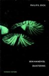 Dick, Philip K. - Een handvol duisternis. Science fiction en fantasy