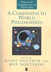 Deutsch, Eliot & Ron Bontekoe (eds.) - A Companion to World Philosophies