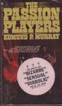 Murray, Edmund P. - The Passion Players