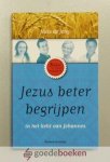 Jong, Niels de - Jezus beter begrijpen in het licht van Johannes --- Serie: Bijbel beter begrijpen